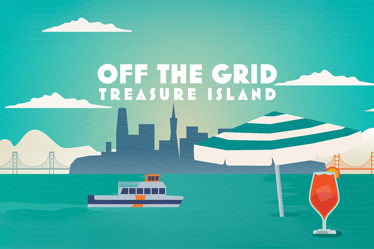 Illustrated poster for Off the Grid Treasure Island featuring the San Francisco skyline, a ferry on the bay, a striped beach umbrella, and a cocktail.